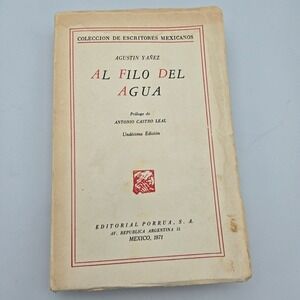 Al Filo Del Agua Book Agustin Yanez Spanish Language Mexico 1971 11th Edition
